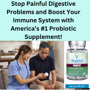 Bowtrol: The Ultimate Probiotic Supplement