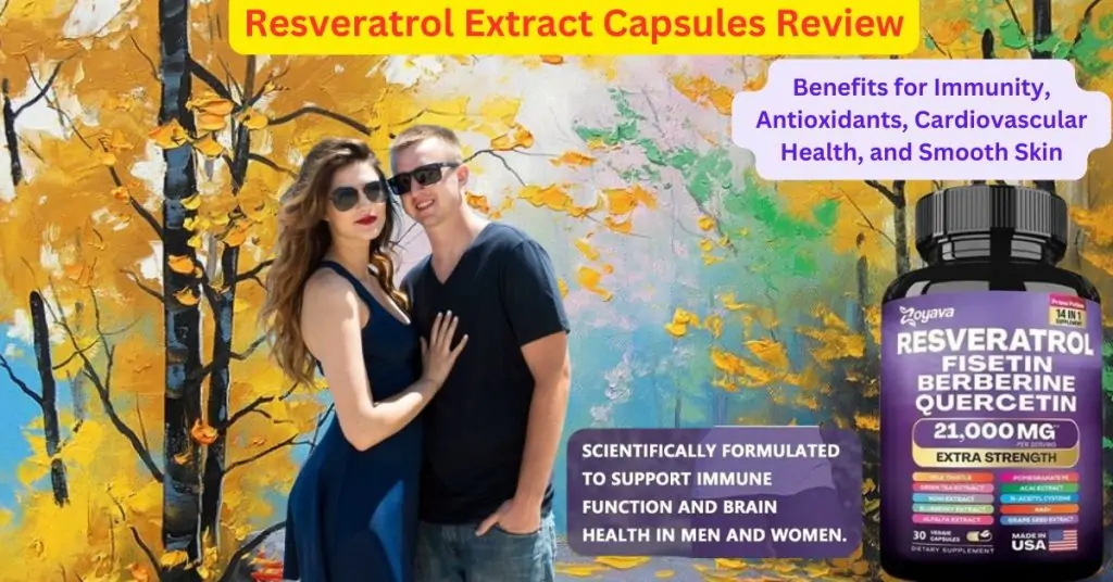Resveratrol Extract Capsules Review