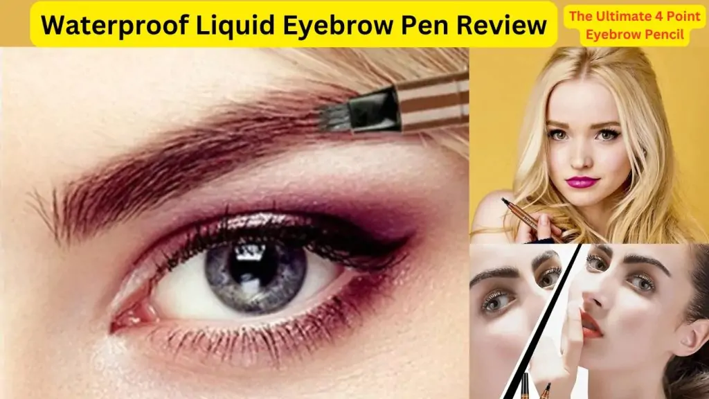 Waterproof Liquid Eyebrow Pen Review