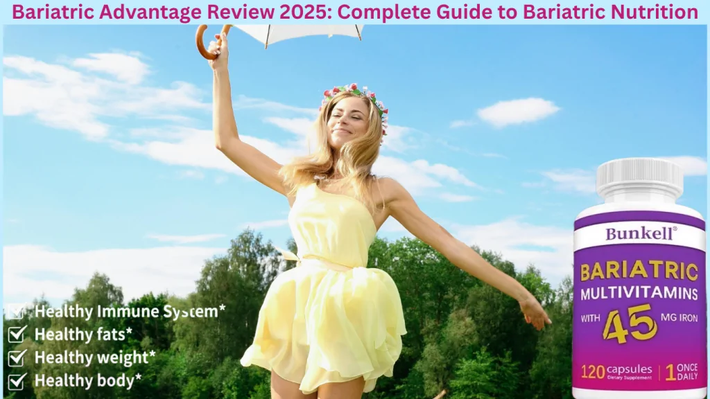 Bariatric Advantage Review 2025