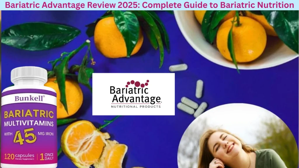 Bariatric Advantage Review 2025