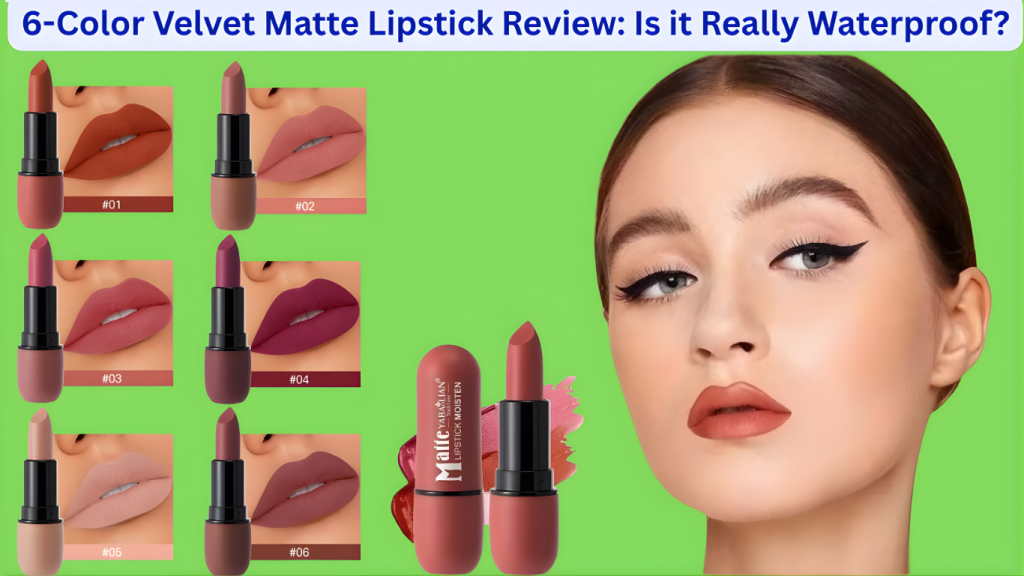 6-Color Velvet Matte Lipstick Review