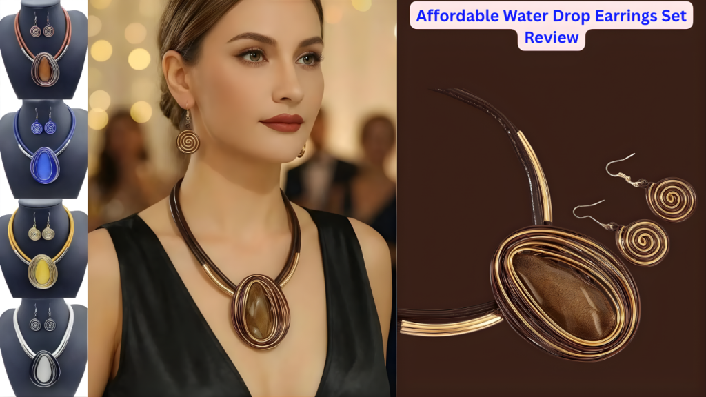 Affordable Water Drop Earrings Set Review