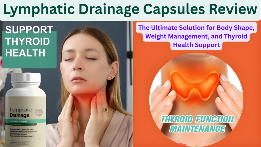 Lymphatic Drainage Capsules Review