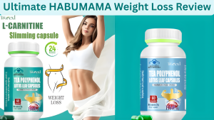 Ultimate HABUMAMA Weight Loss Review