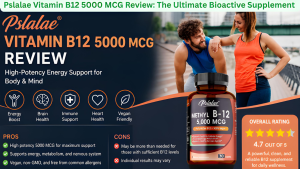 Pslalae Vitamin B12 5000 MCG Review
